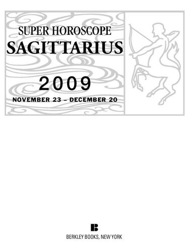 Super Horoscope Sagittarius 2009 Margarete Beim