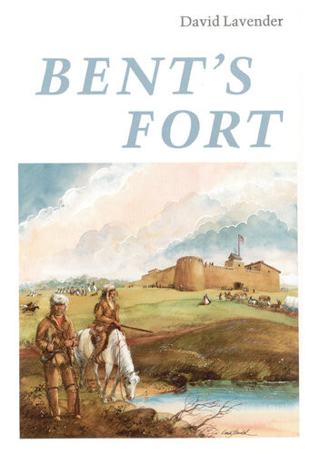 Bents Fort David Lavender