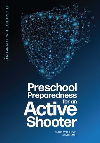 Preschool Preparedness For An Active Shooter Andrew Roszak