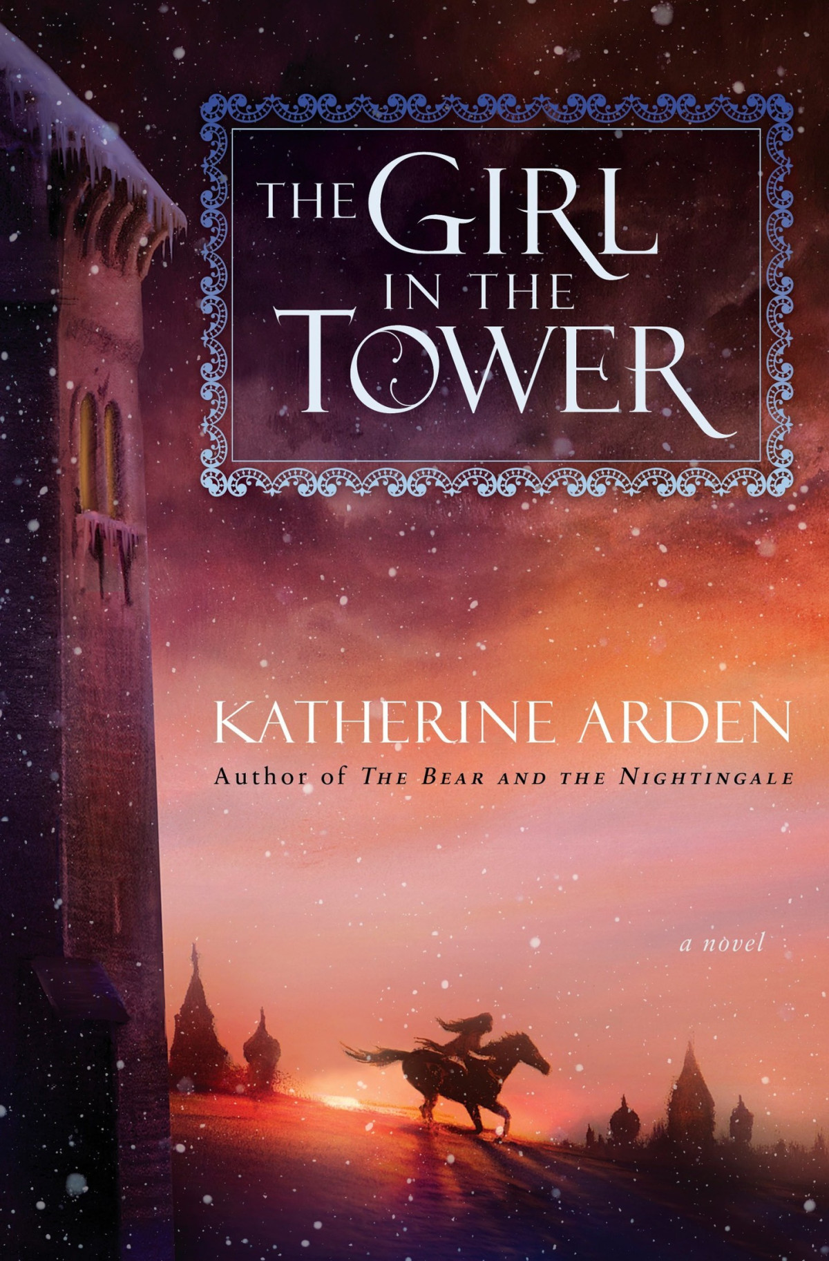 The Girl In The Tower Winternight Trilogy Book 2 Katherine Arden