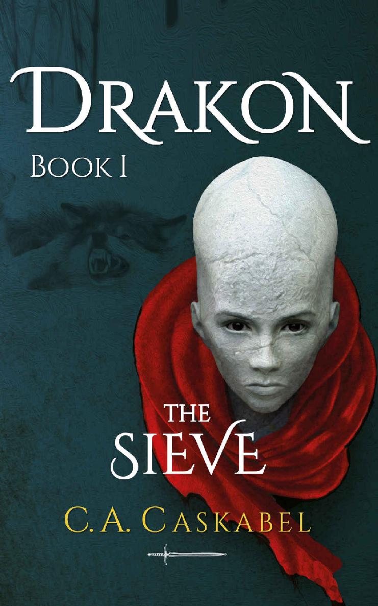 The Sieve Drakon Book 1 Ca Caskabel