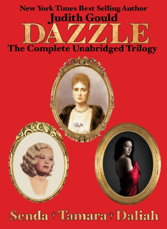Dazzle The Complete Unabridged Trilogy Senda Tamara Daliah Judith Gould