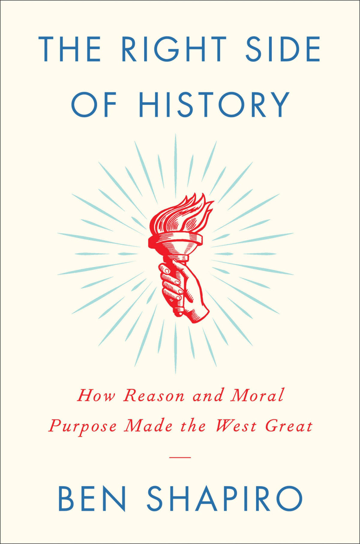The Right Side Of History Ben Shapiro