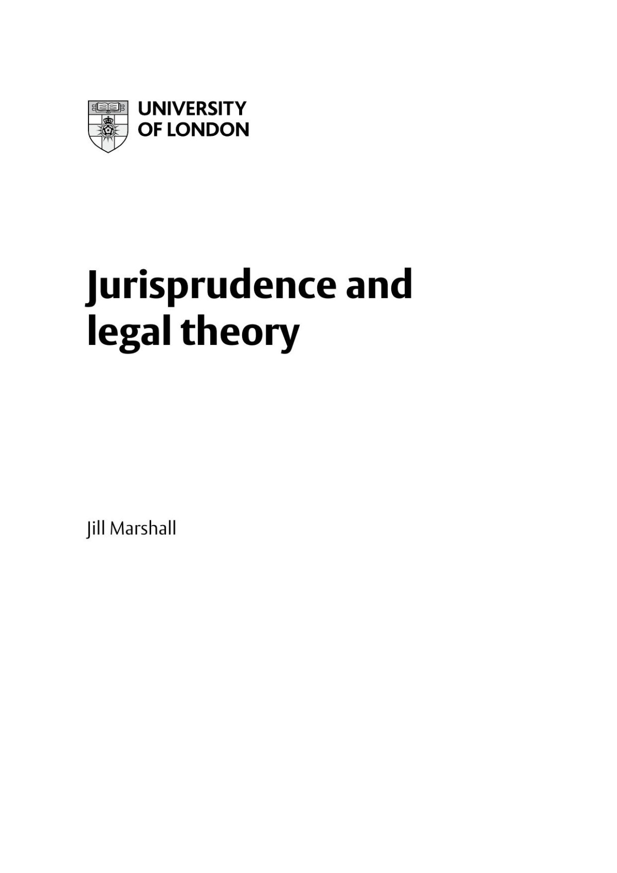 Jurisprudence And Legal Theory La3005 Module Guide University Of London 2022th Edition J Marshall S Guest A Gearey J Penner W Morrison A Dolcetti E Melissaris