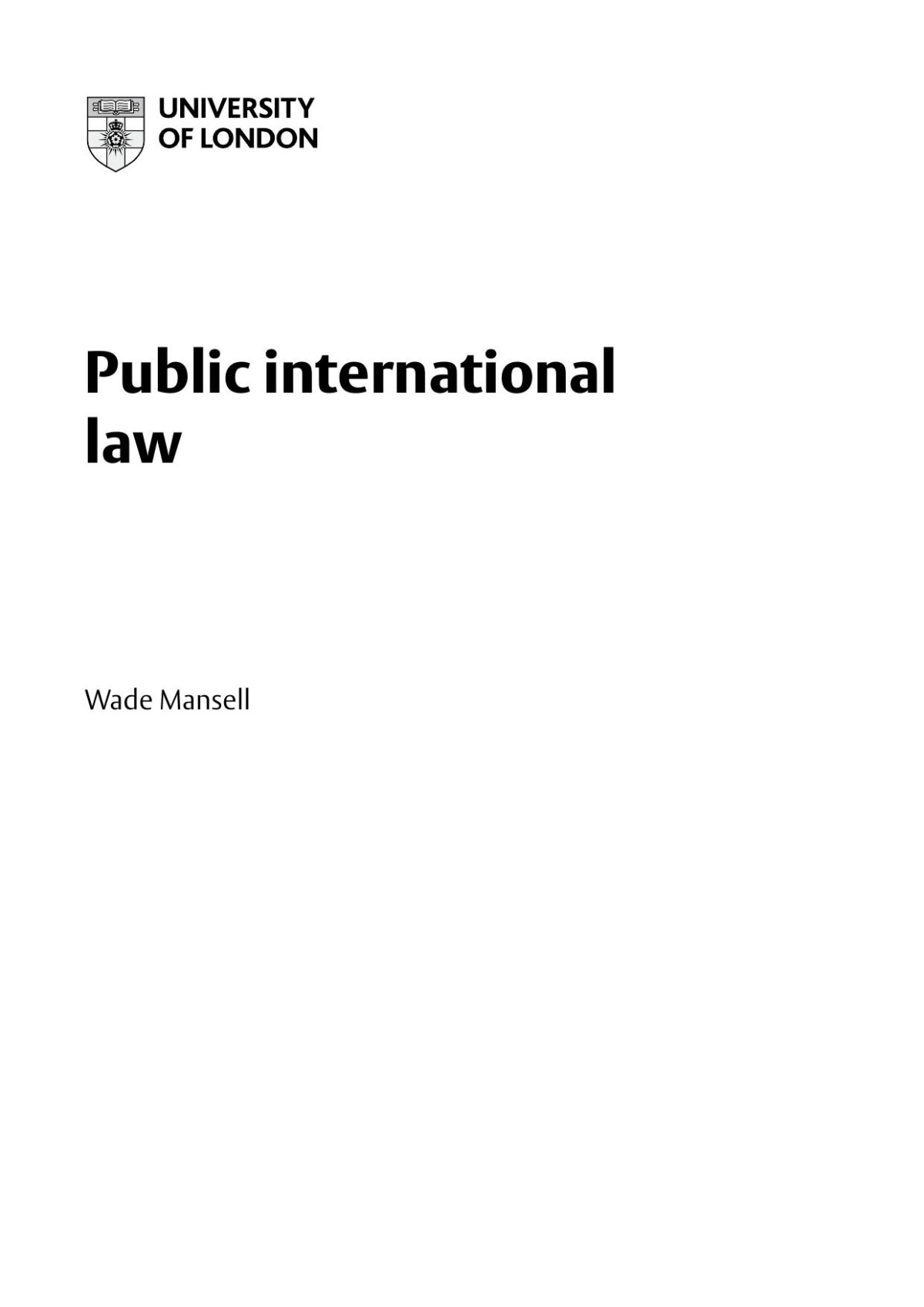 Public International Law La3013 Module Guide University Of London 2022th Edition W Mansell