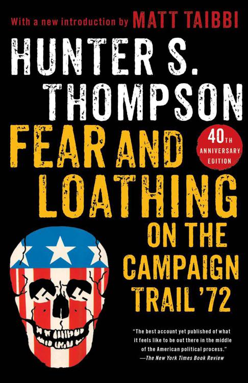 Fear And Loathing On The Campaign Trail 72 Hunter S Thompson