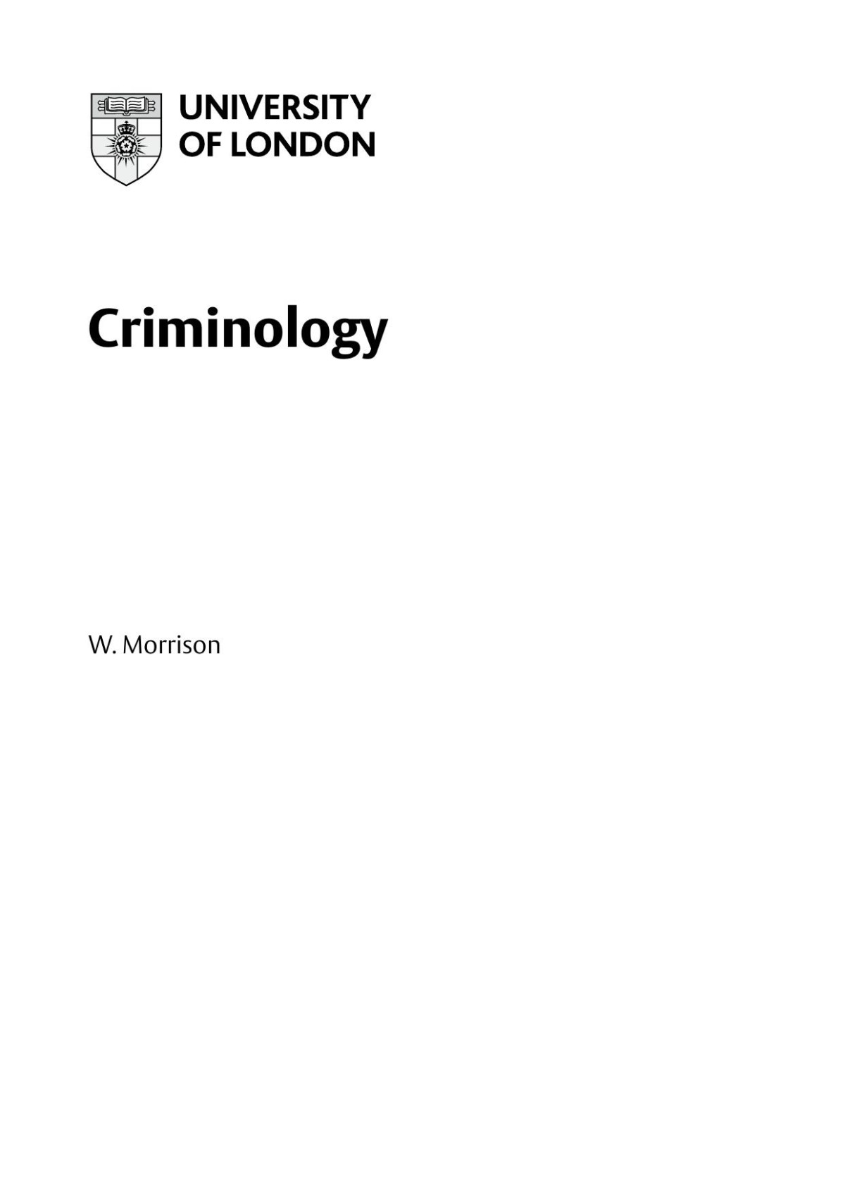 Criminology La3025 Module Guide University Of London 2020th Edition W Morrison