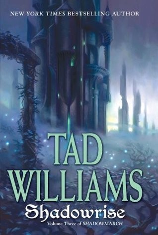 Shadowrise Tad Williams