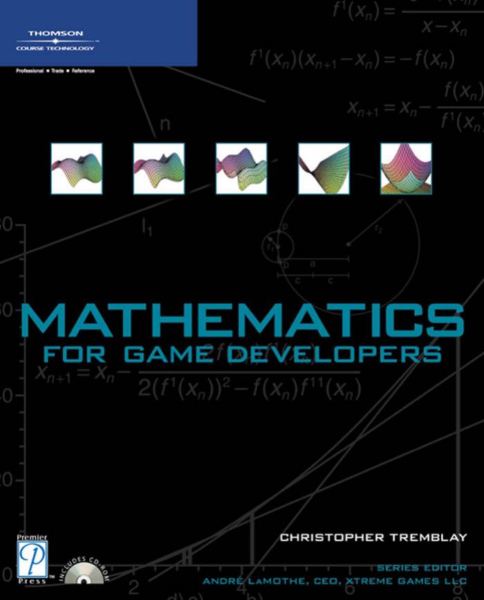 Mathematics For Game Developers Christopher Tremblay