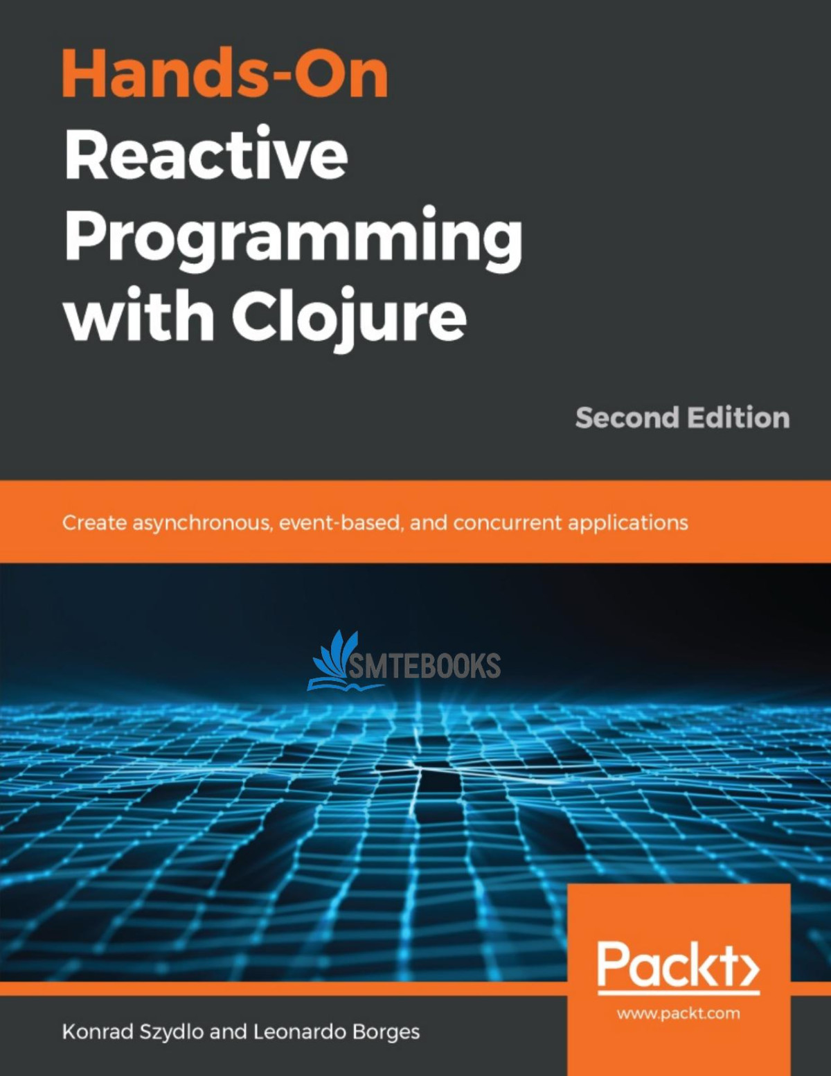Handson Reactive Programming With Clojure Konrad Szydlo