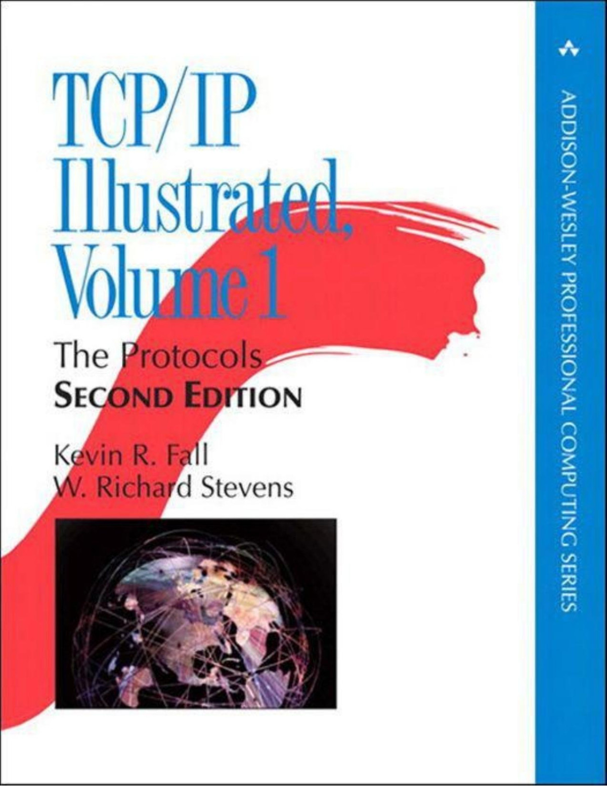 Tcpip Illustrated Vol 1 2nd Ed Kevin R Fall W Richard Stevens