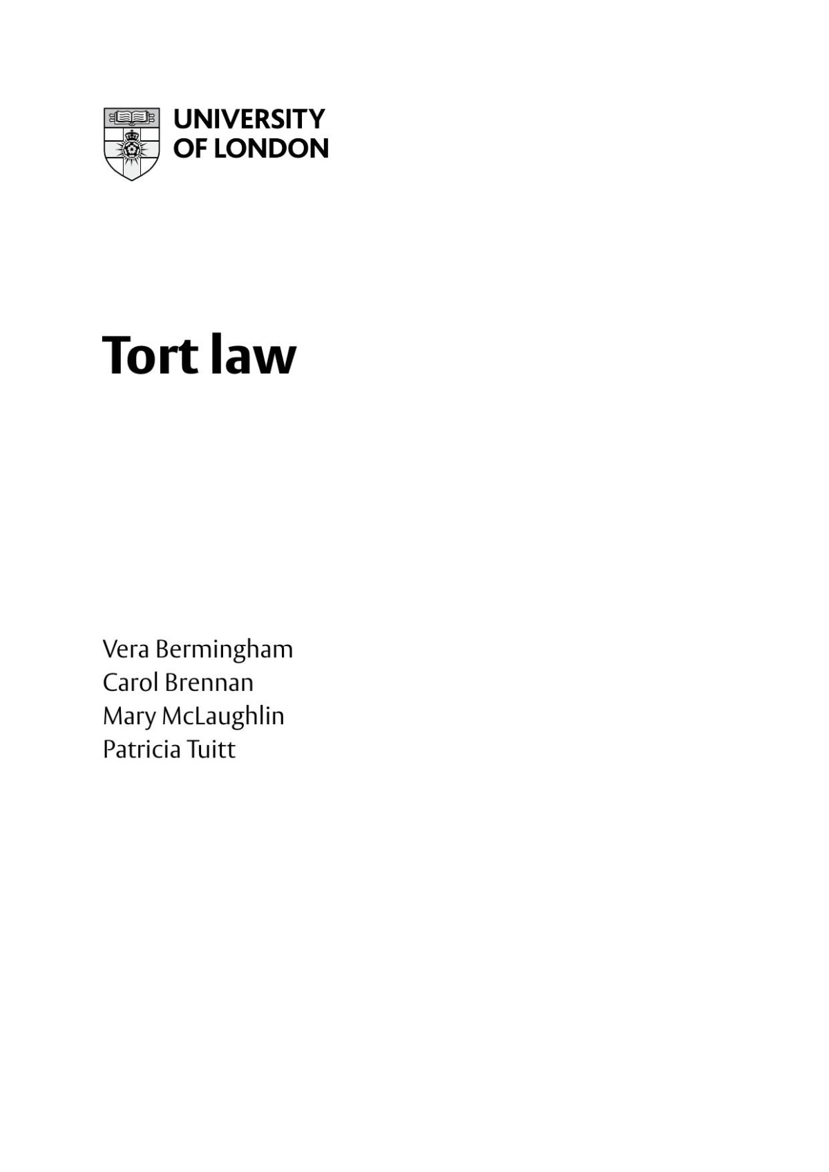 Tort Law 2022th Edition Vera Bermingham Carol Brennan Mary Mclaughlin Patricia Tuitt