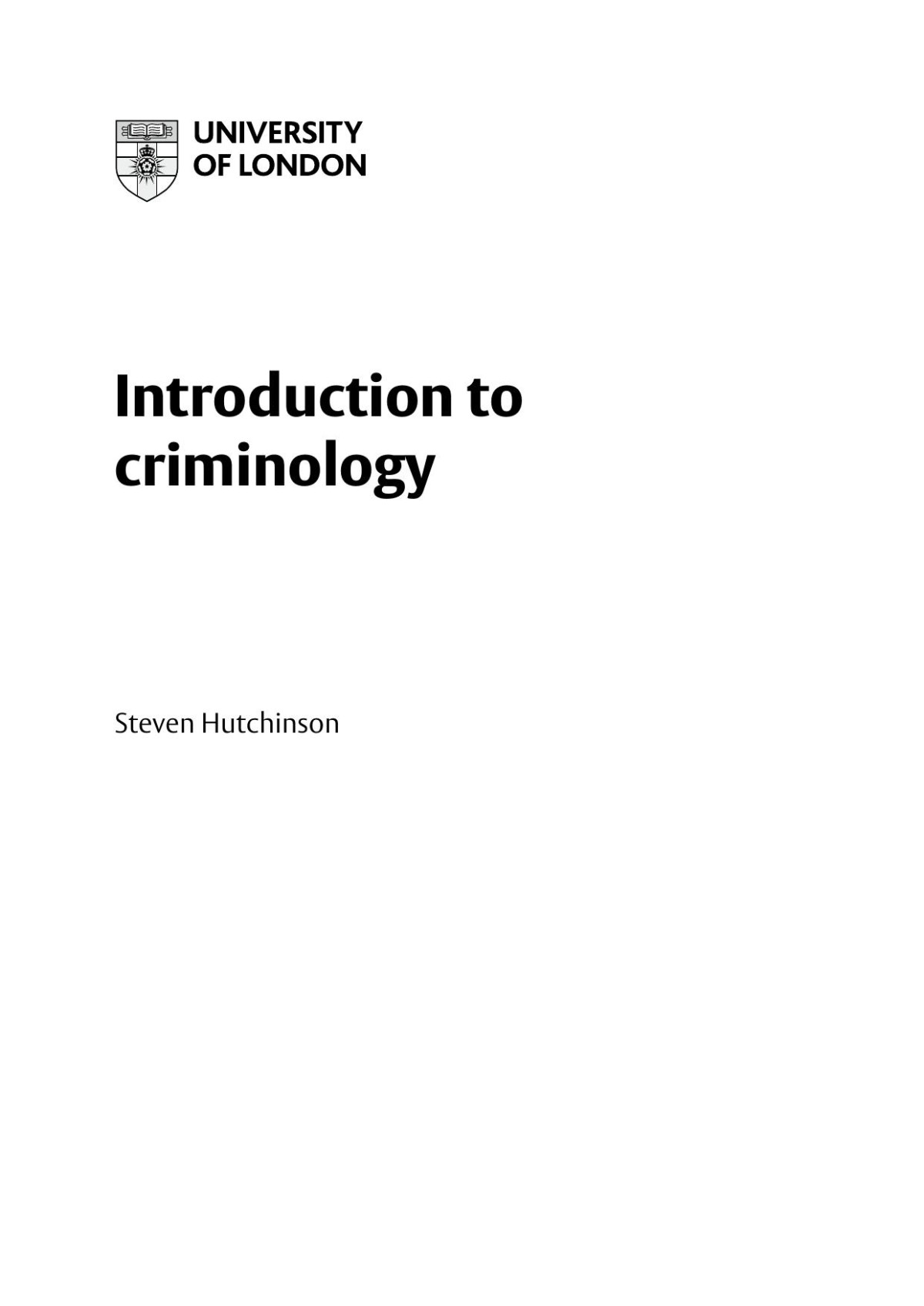 Introduction To Criminology La2010 Module Guide University Of London 2020th Edition S Hutchinson