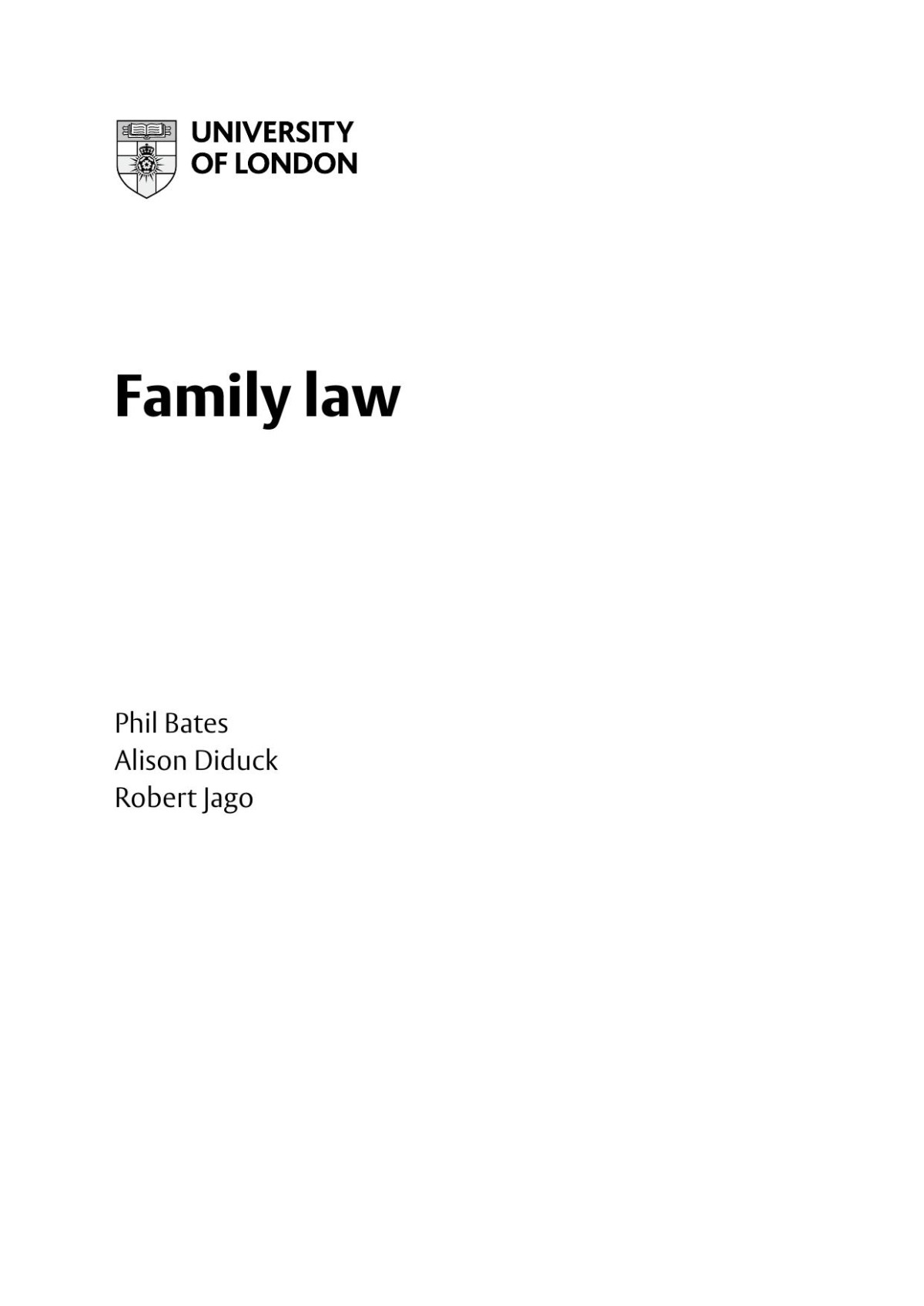 Family Law La2019 Module Guide University Of London 2022th Edition Robert Jago Phil Bates Alison Diduck