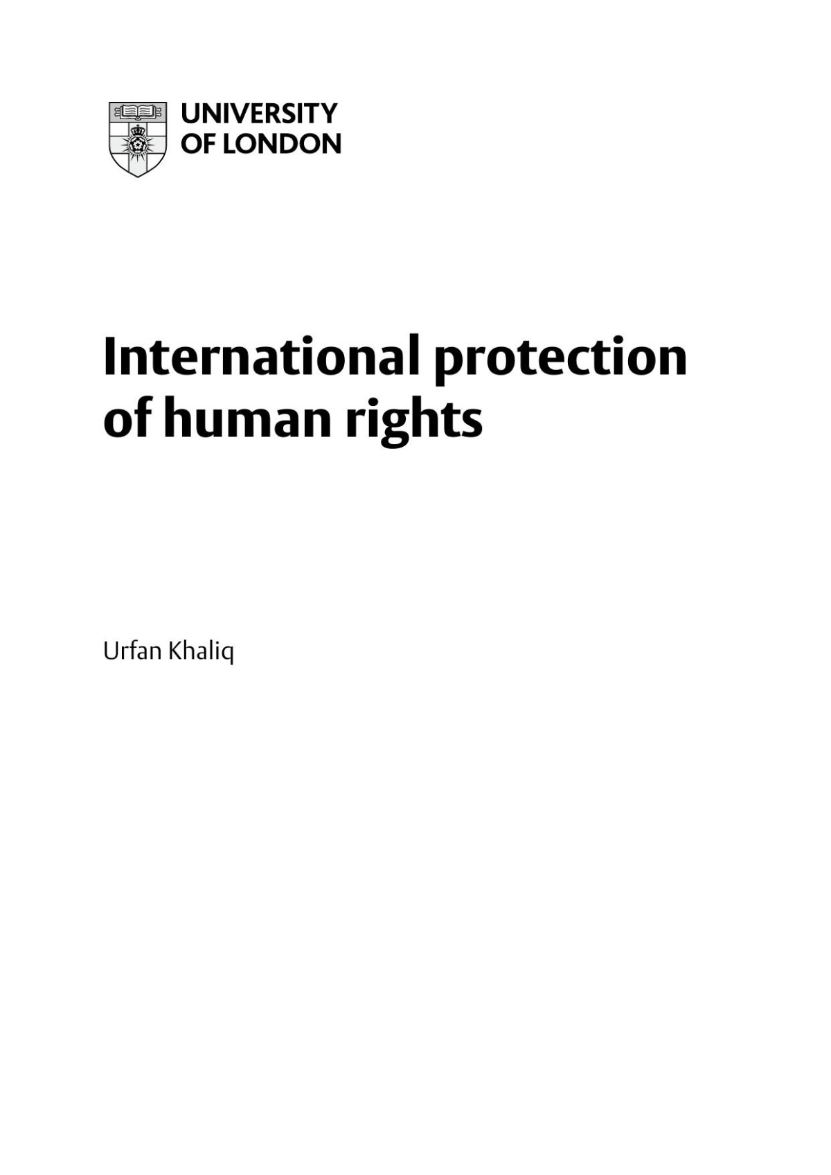 International Protection Of Human Rights La2029 Module Guide University Of London 2022th Edition Urfan Khaliq