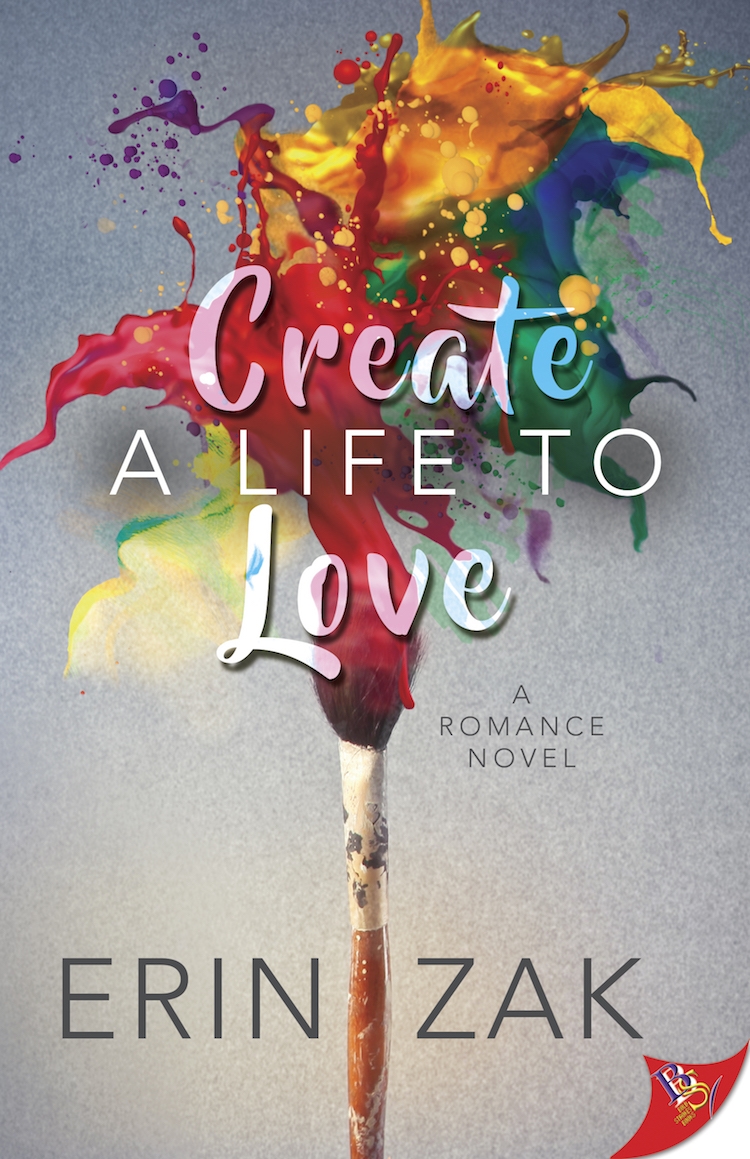 Create A Life To Love Erin Zak