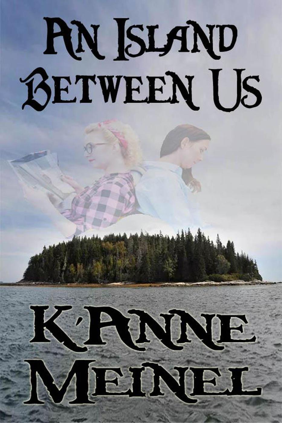 An Island Between Us Kanne Meinel
