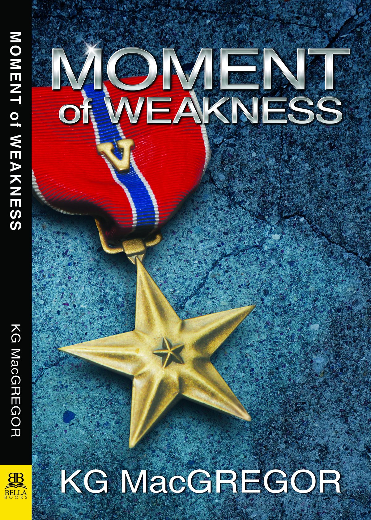 Moment Of Weakness Kg Macgregor