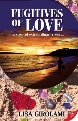 Fugitives Of Love Lisa Girolami