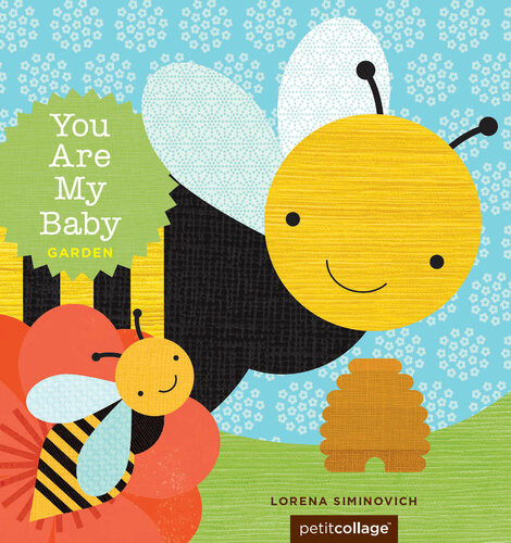 You Are My Baby Garden Lorena Siminovich