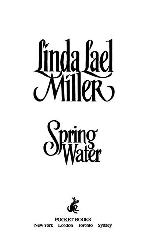 Springwater Linda Lael Miller