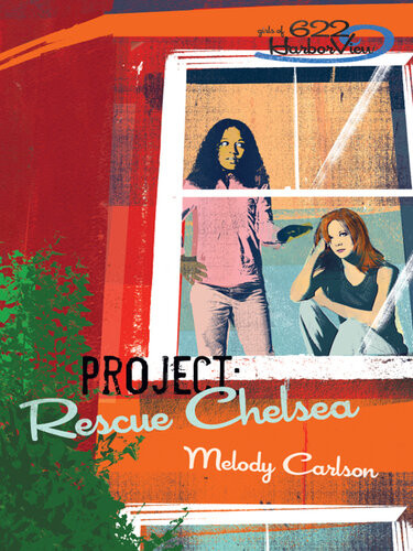 Project Rescue Chelsea Melody Carlson