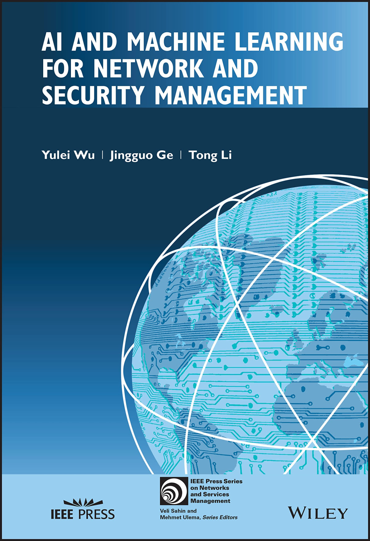 Ai And Machine Learning For Network And Security Management Jingguo Ge