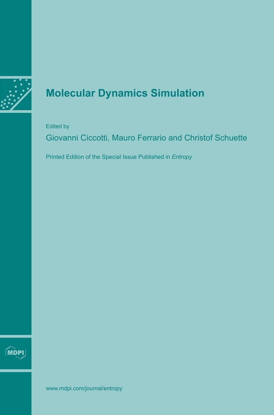 Molecular Dynamics Simulation Giovanni Ciccotti Mauro Ferrario