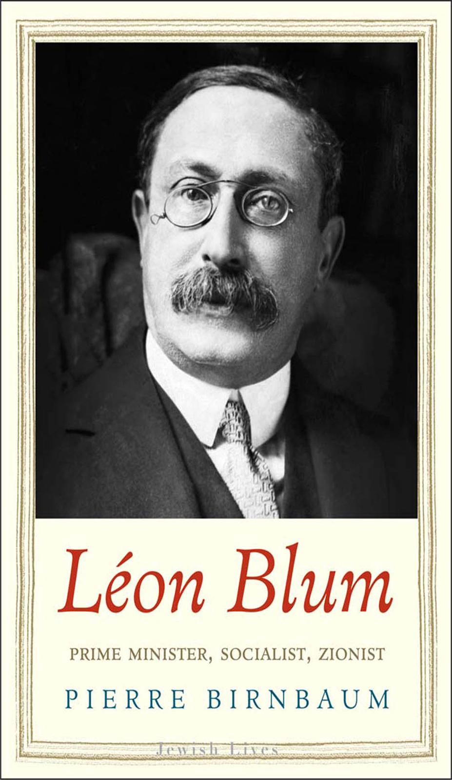 Léon Blum Pierre Birnbaum