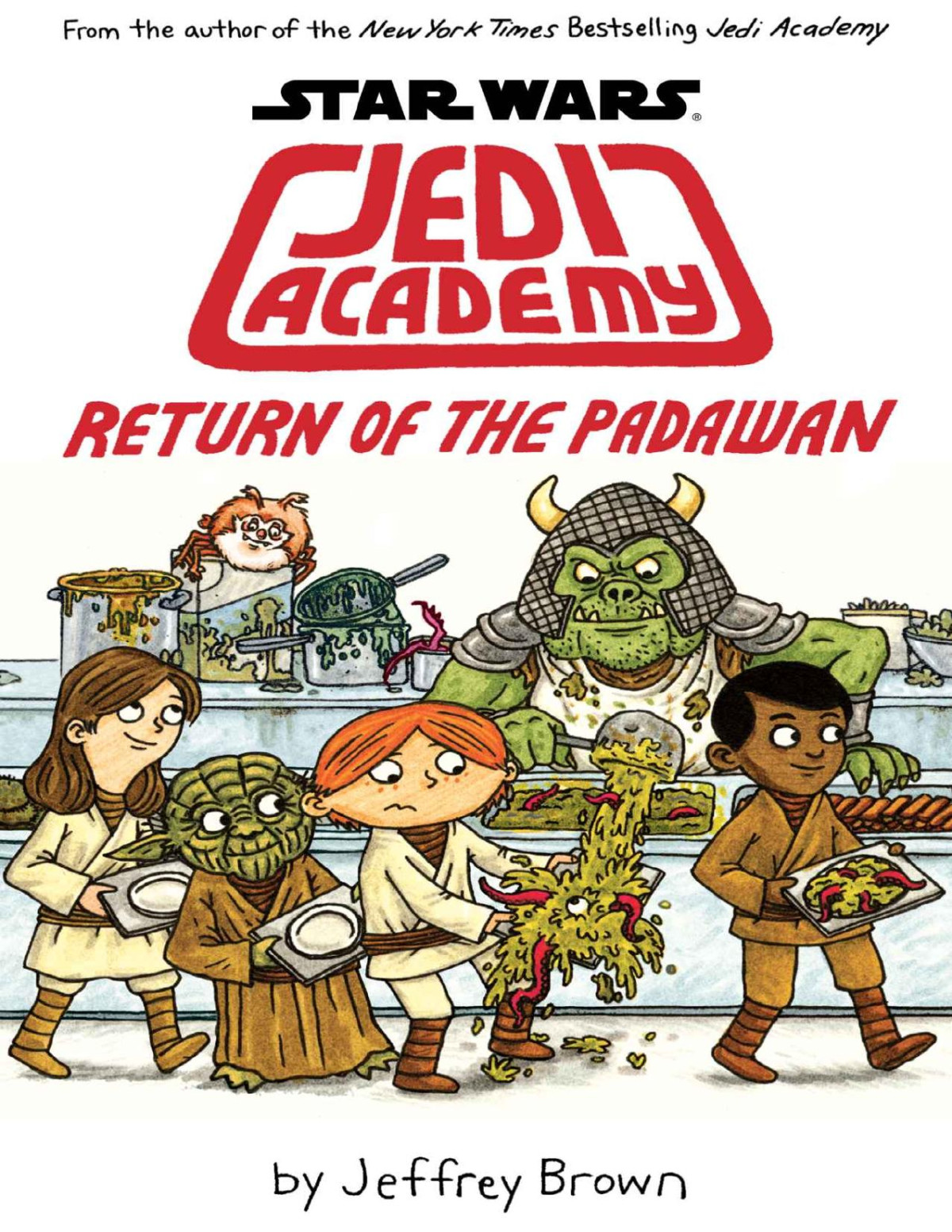 Star Wars Jedi Academy Return Of The Padawan Book 2 Jeffrey Brown