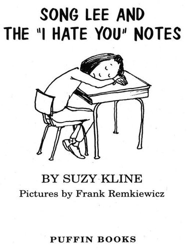 Song Lee And The I Hate You Notes Suzy Kline
