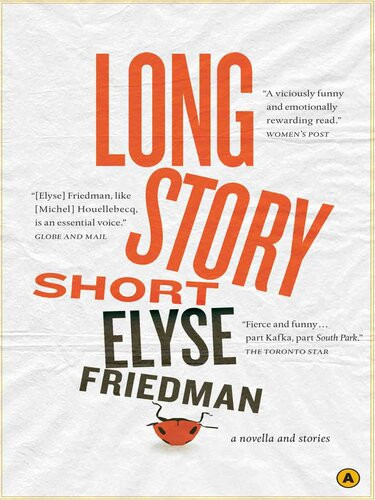 Long Story Short Elyse Friedman
