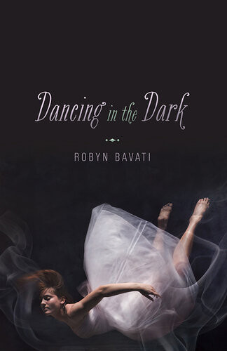 Dancing In The Dark Robyn Bavati