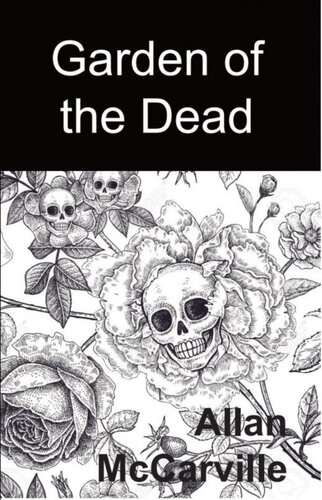 Garden Of The Dead Allan Mccarville
