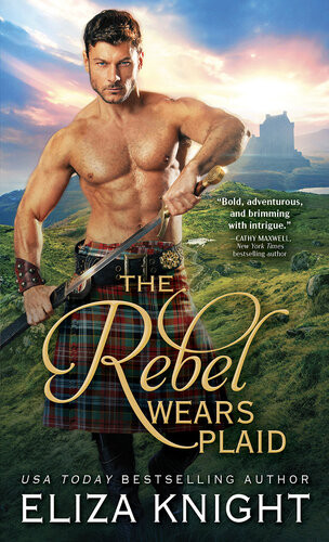 The Rebel Wears Plaid Eliza Knight