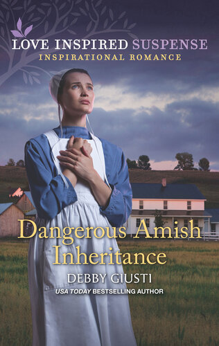 Dangerous Amish Inheritance Love Inspired Suspense Inspirational Romance Debby Giusti