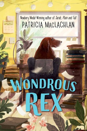 Wondrous Rex Patricia Maclachlan