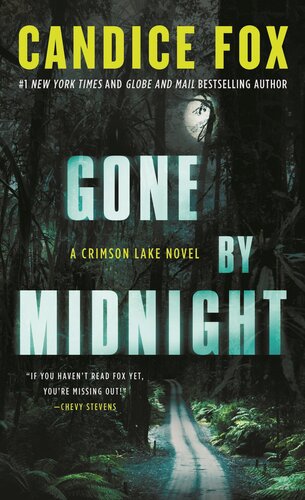 Gone By Midnighta Crimson Lake Novel Candice Fox