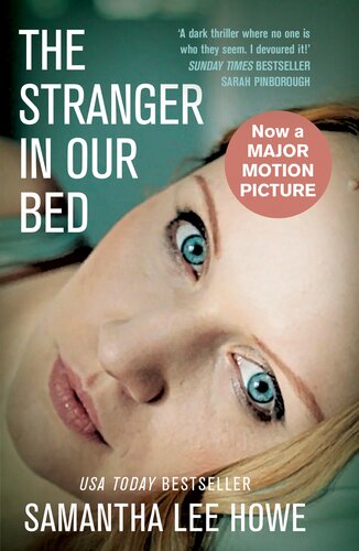The Stranger In Our Bed Samantha Lee Howe