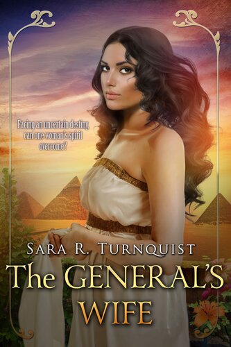 The Generals Wife Sara R Turnquist