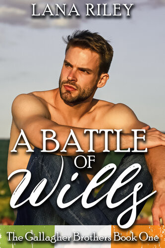 A Battle Of Wills Lana Riley