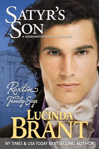 Satyrs Son A Georgian Historical Romance Lucinda Brant