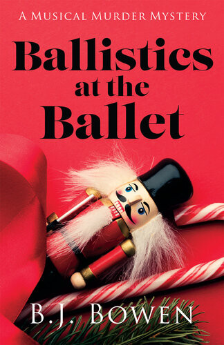 Ballistics At The Ballet B J Bowen