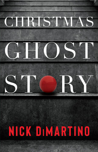 Christmas Ghost Story Nick Dimartino