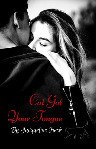 Cat Got Your Tongue Jacqueline Fieck