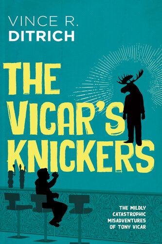 The Vicars Knickers Vince R Ditrich
