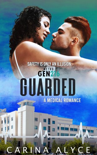 Guarded A Steamy Medical Romance Carina Alyce