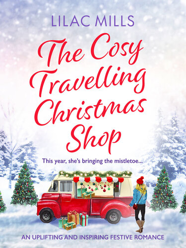 The Cosy Travelling Christmas Shop Lilac Mills
