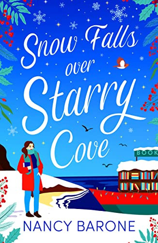 Snow Falls Over Starry Cove Nancy Barone