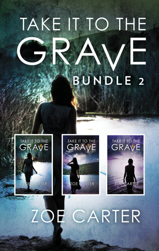 Take It To The Grave Bundle 2 Zoe Carter Zoe Carter